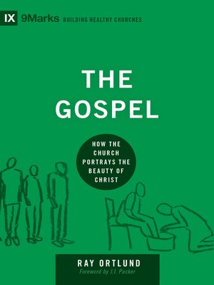 cover image of The Gospel: How the Church Portrays the Beauty of Christ